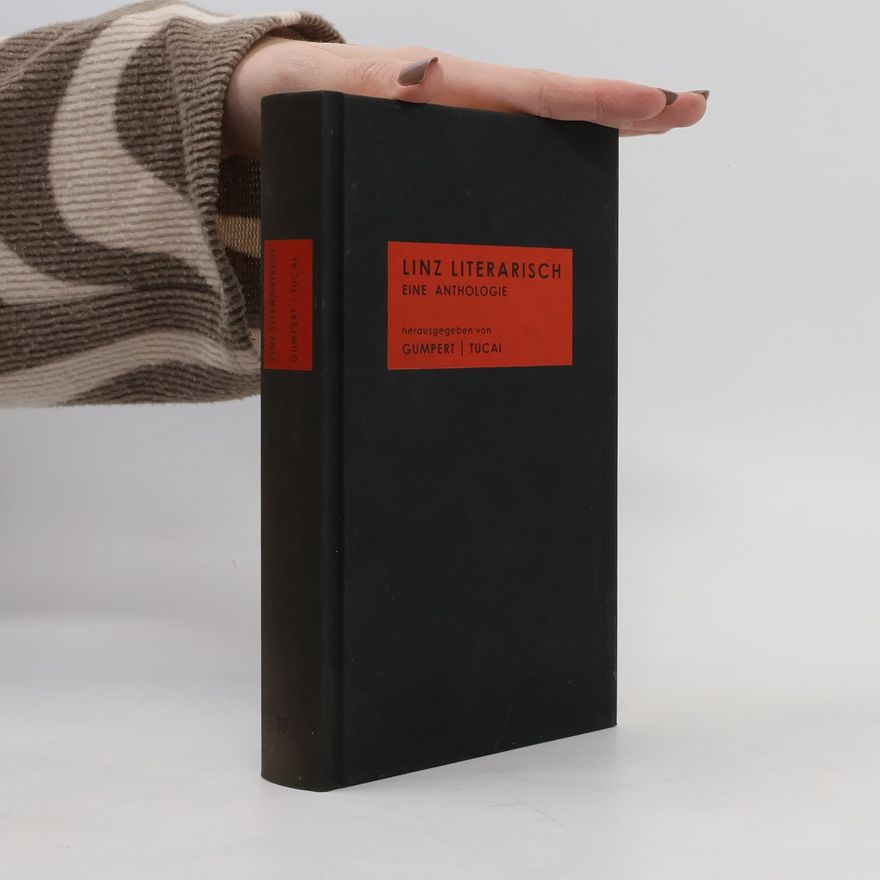 Gregor Gumpert Linz literarisch
