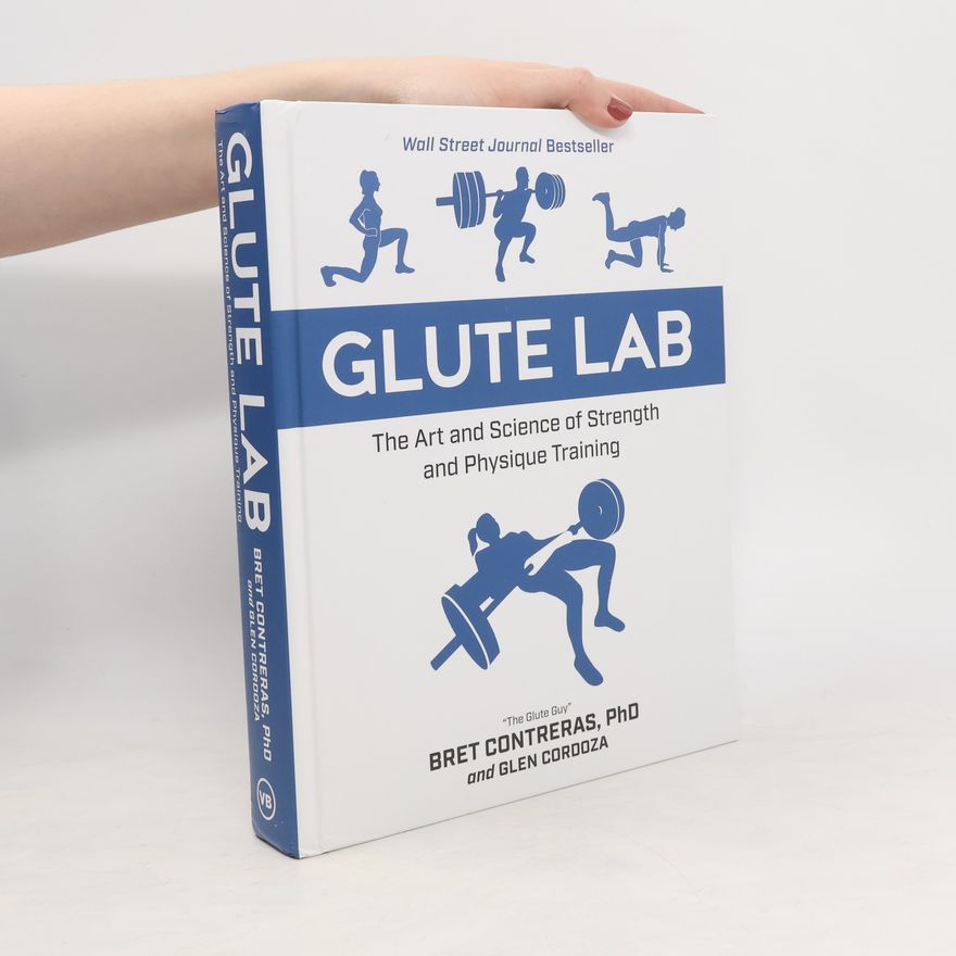 Bret Contreras Glute Lab