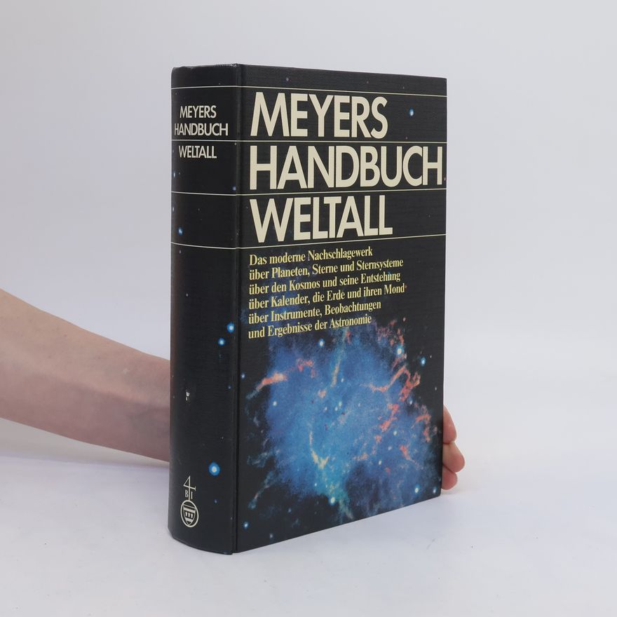 Karl Schaifers Meyers Handbuch Weltall