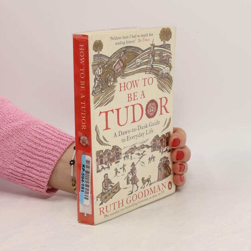 Meagan McKinney How To Be a Tudor