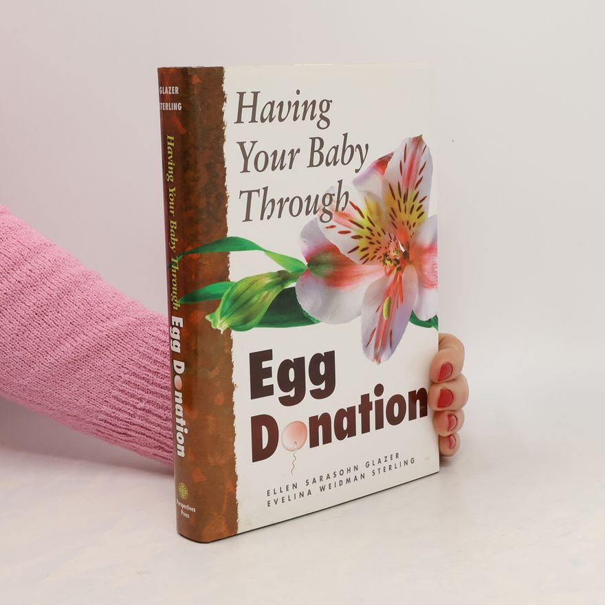 Evelina Weidman Sterling Having Your Baby Through Egg Donation
