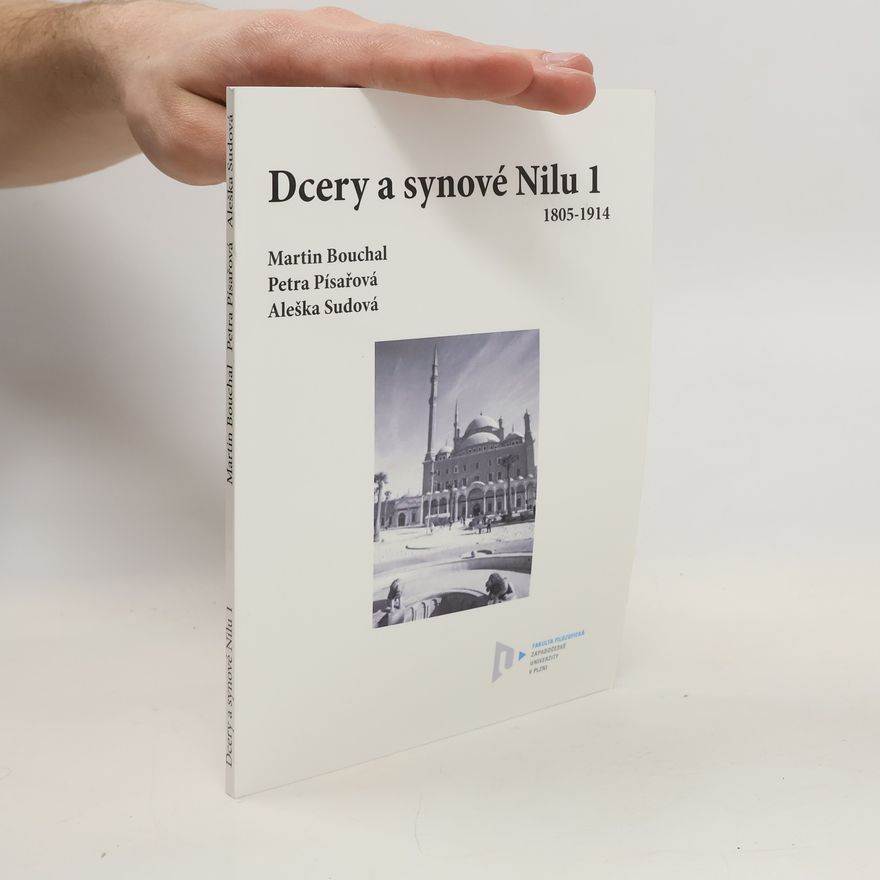 Aleška Sudová Dcery a synové Nilu 1, 1805-1914
