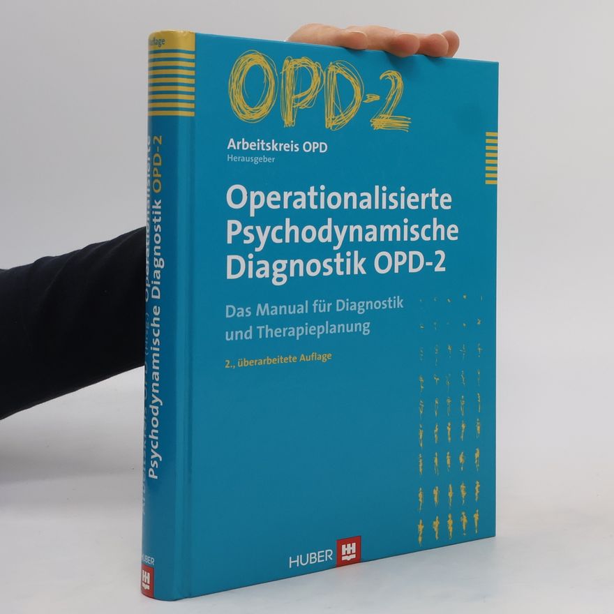 Autorenkollektiv Operationalisierte Psychodynamische Diagnostik OPD-2