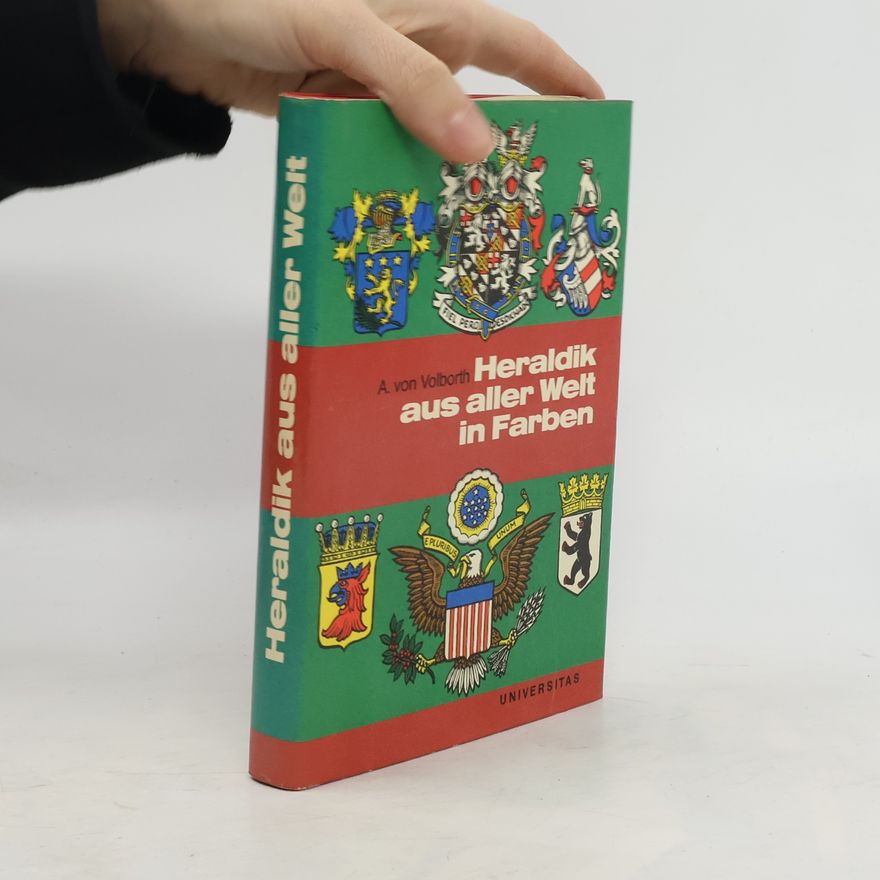 Carl Volborth Heraldik aus aller Welt in Farben