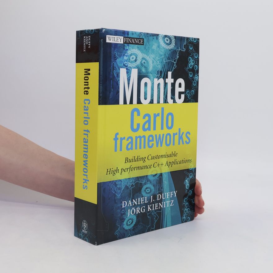 Daniel J. Duffy Monte Carlo Frameworks