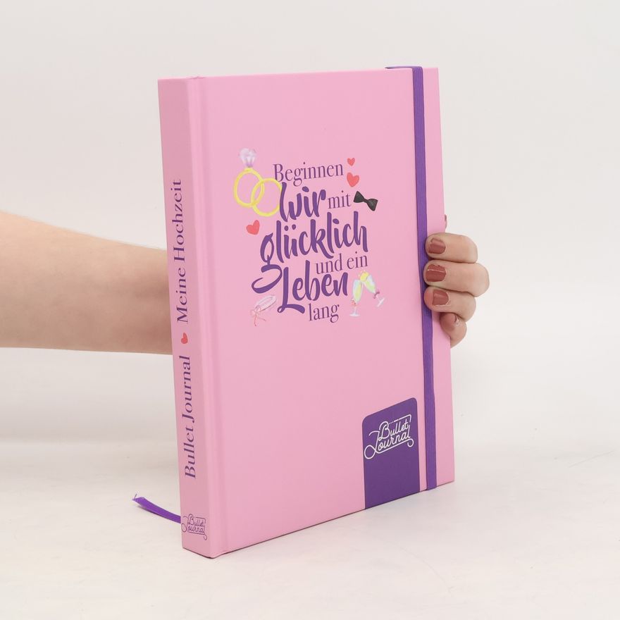 AA.VV. Mein Bullet Journal Hochzeit - Beginnen wir mit glücklich und ein Leben lang