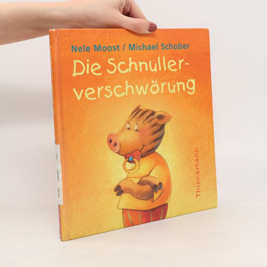Nele Moost Die Schnullerverschwörung