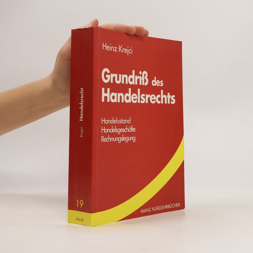 Heinz Krejci Grundriss des Handelsrechts