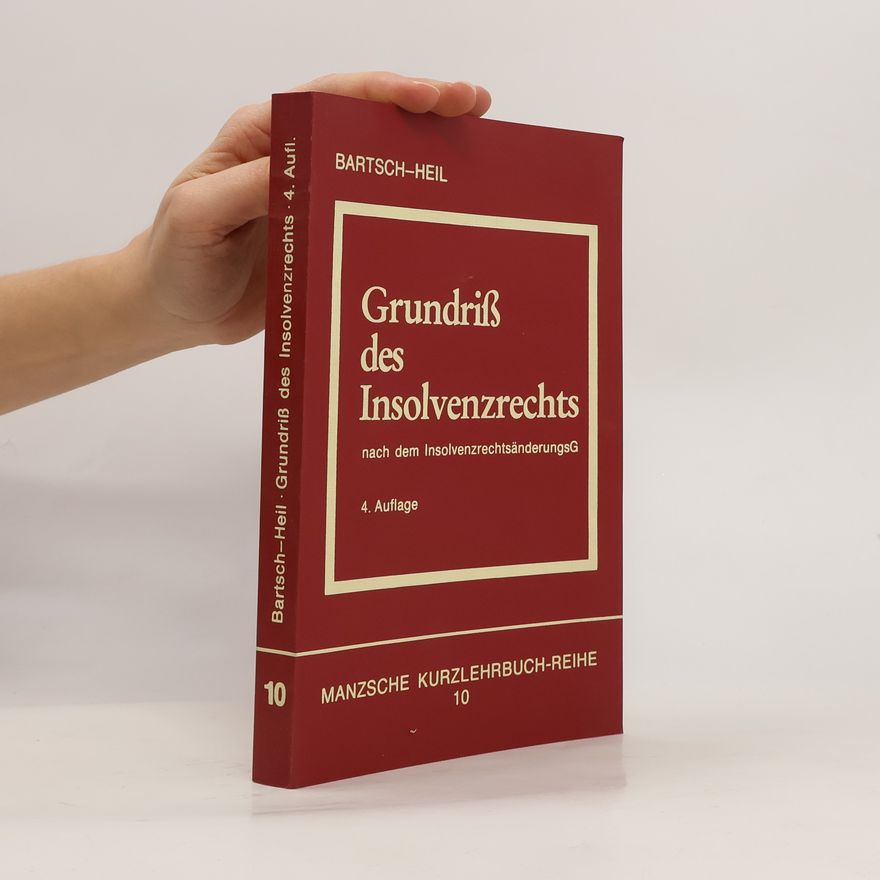 Robert Bartsch Grundriss des Insolvenzrechts