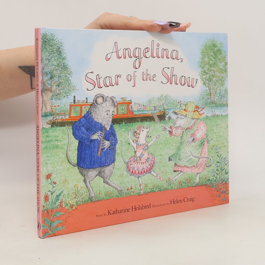 Katharine Holabird Angelina, Star of the Show