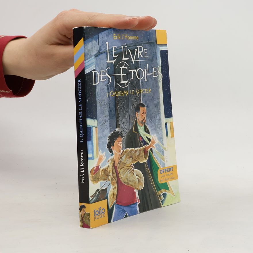 Erik L. Homme Le Livre des Étoiles (T.1 - Qadehar le Sorcier)