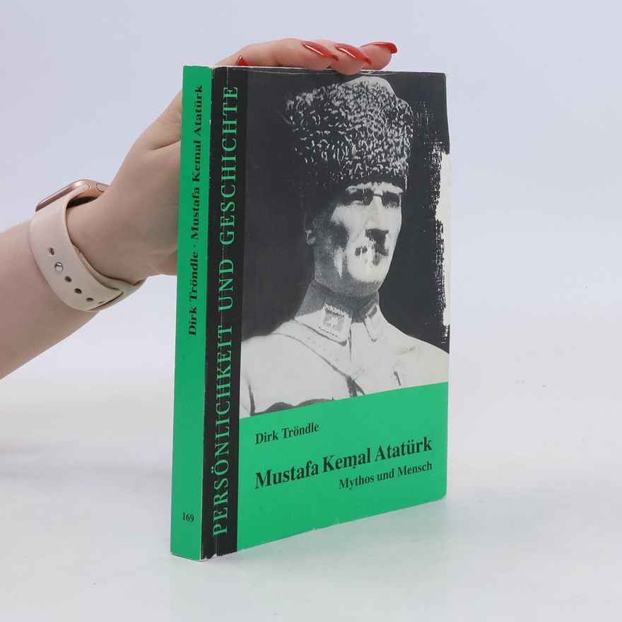 Dirk Tröndle Mustafa Kemal Atatürk