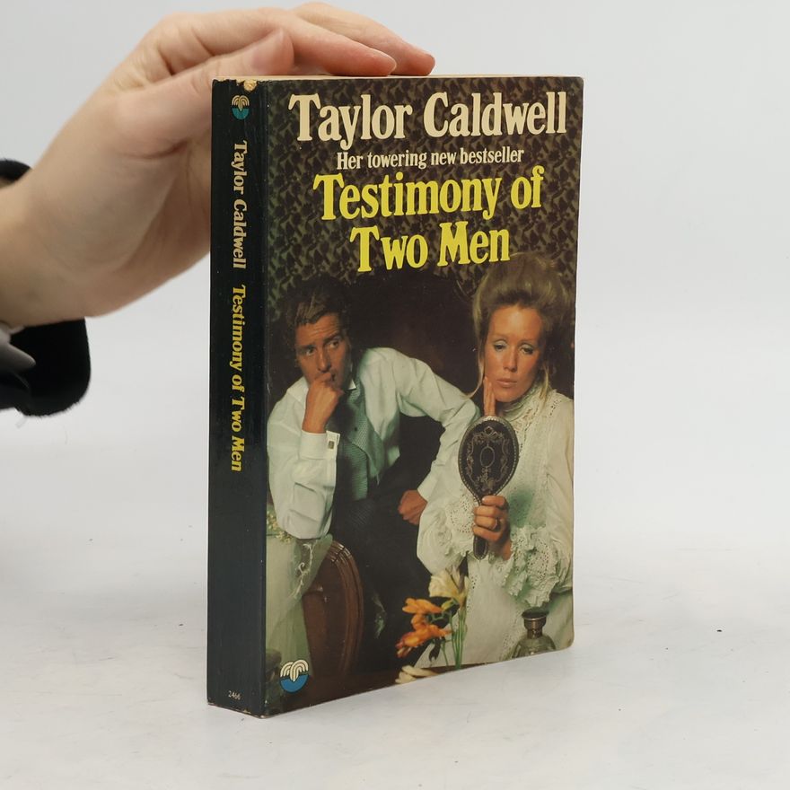 Taylor Caldwell Testimony of Two Men