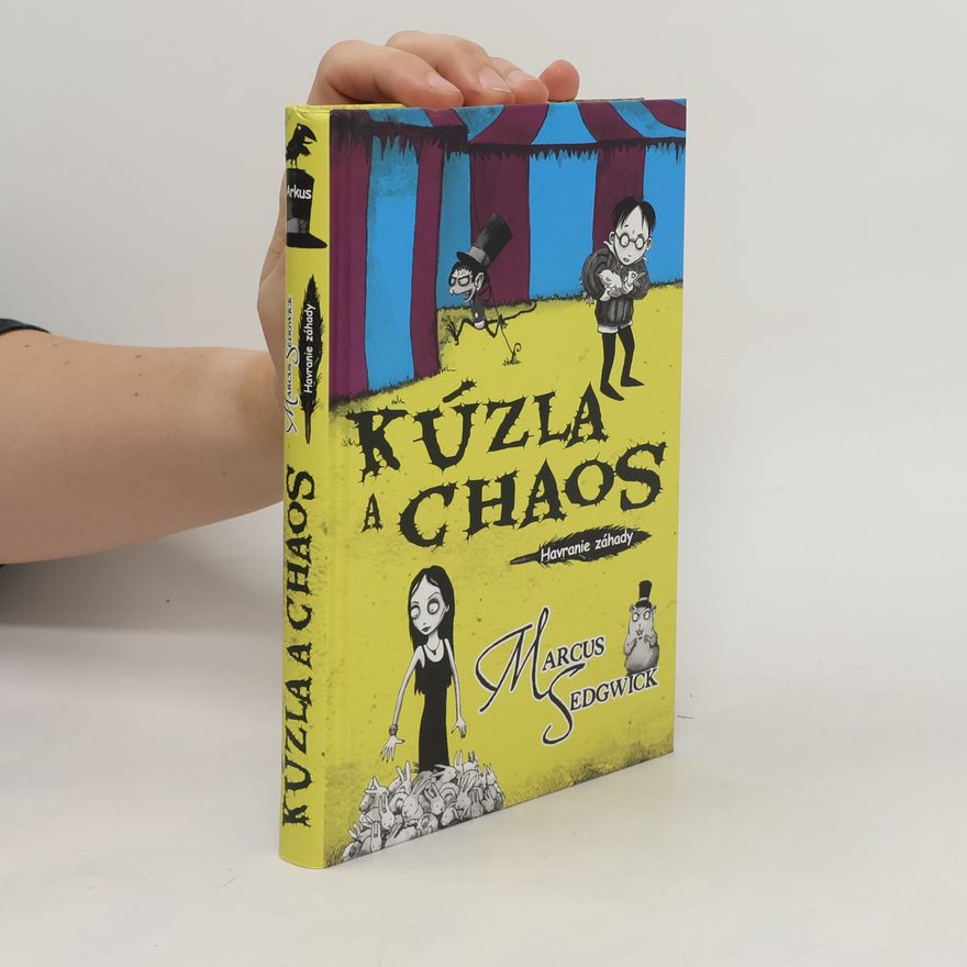 Marcus Sedgwick Kúzla a chaos: Havranie záhady