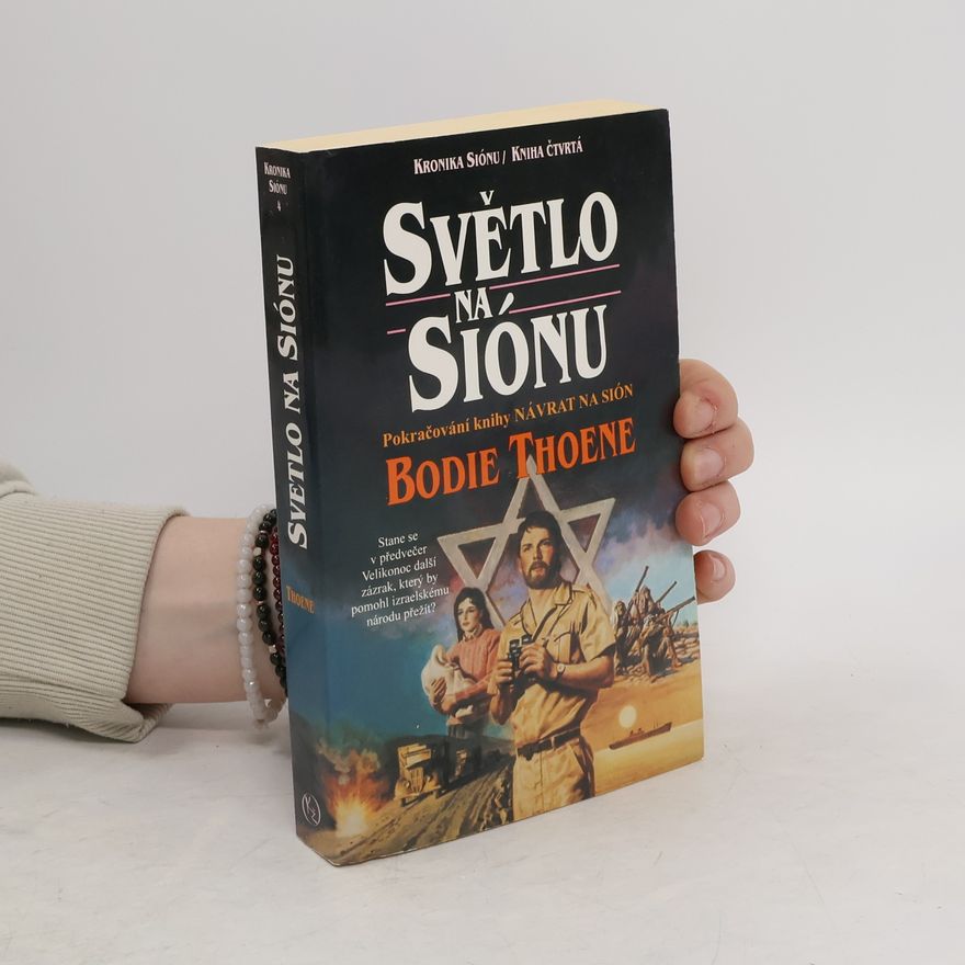 Bodie Thoene Světlo na Siónu