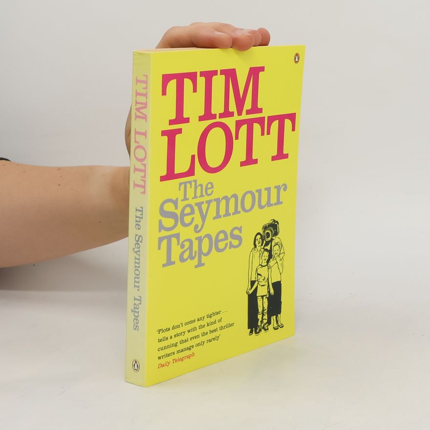 Tim Lott The Seymour Tapes