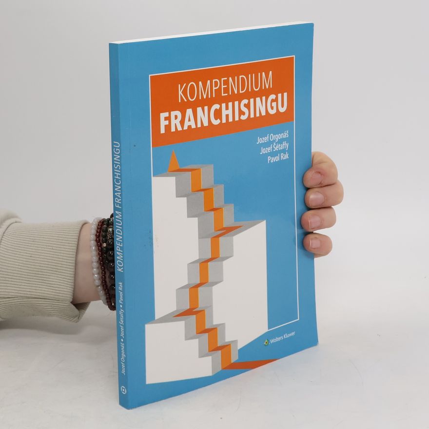 Pavol Rak Kompendium franchisingu