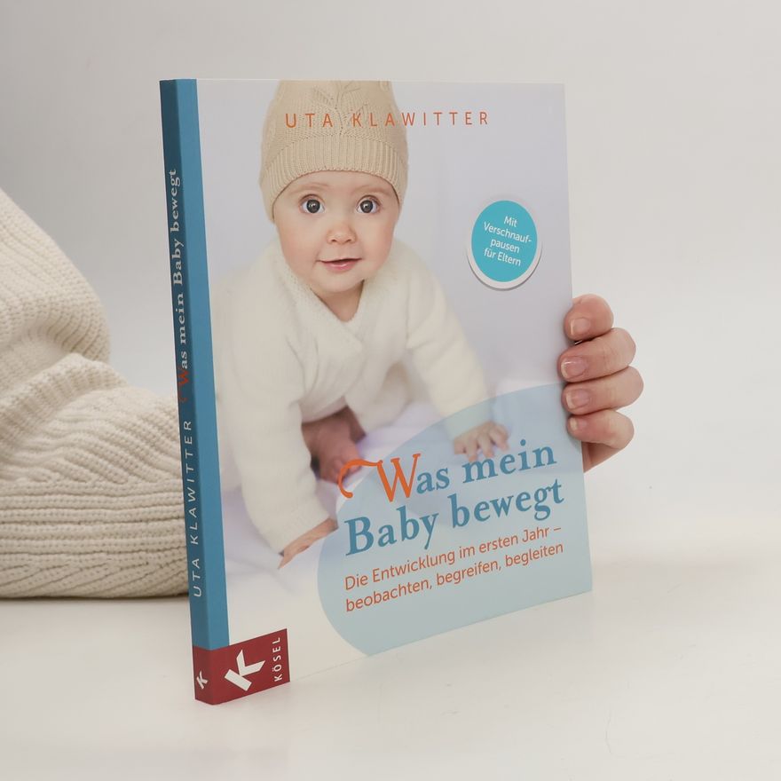 Uta Klawitter Was mein Baby bewegt
