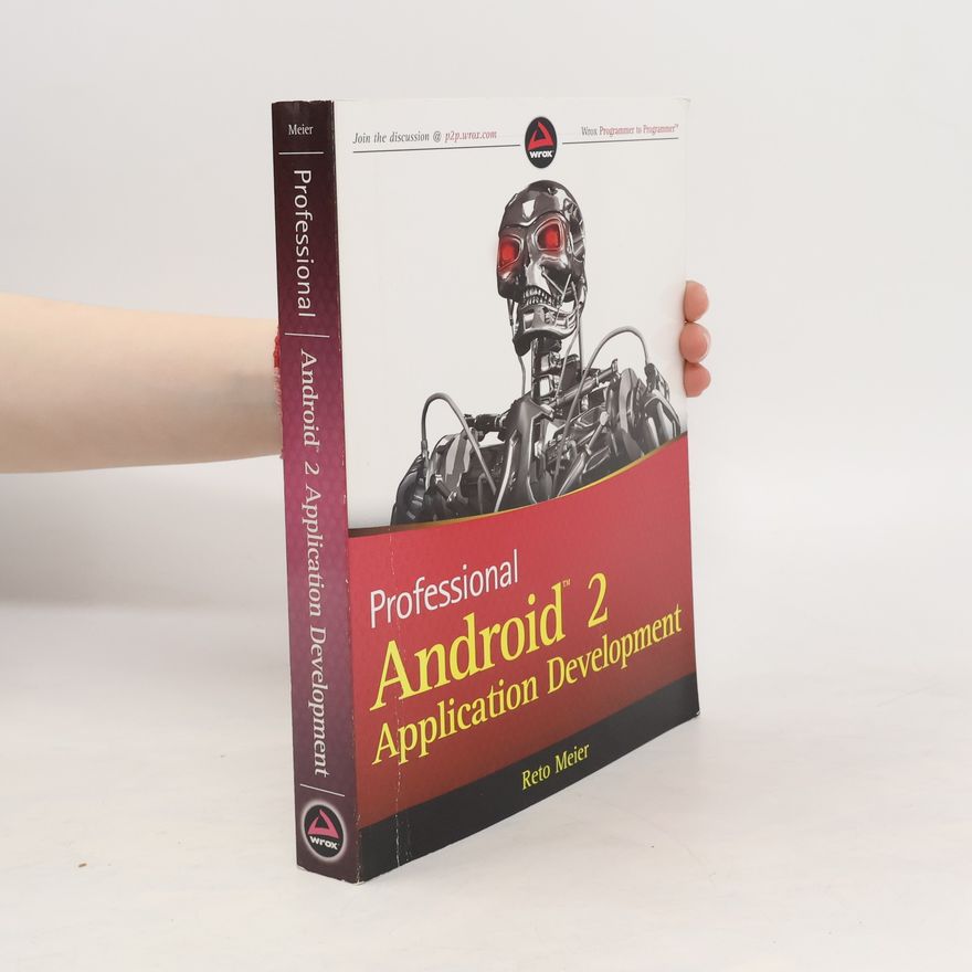 Reto Meier Professional Android 2 application development