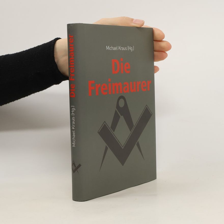 Michael Kraus Die Freimaurer