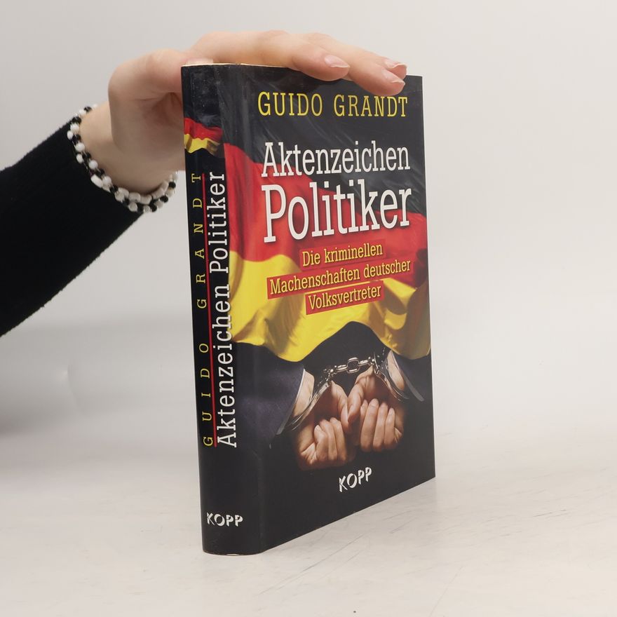 Guido Grandt Aktenzeichen Politiker