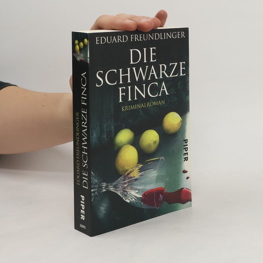 Eduardo Freundlinger Die schwarze Finca
