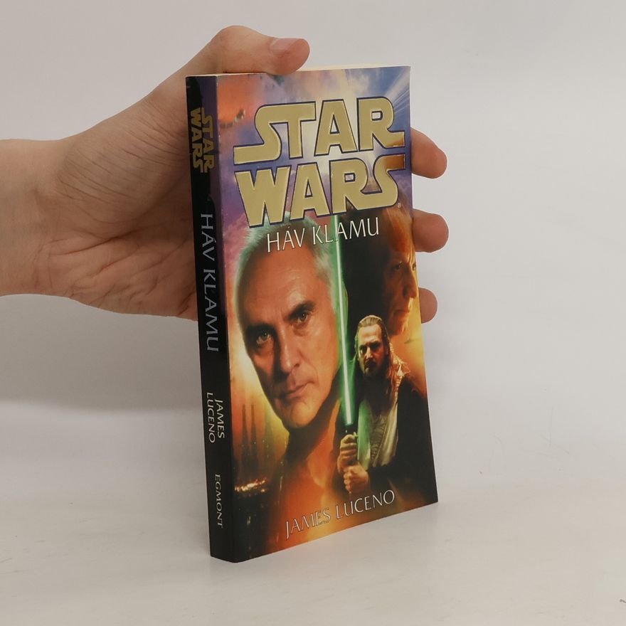 James Luceno Háv klamu. Star Wars