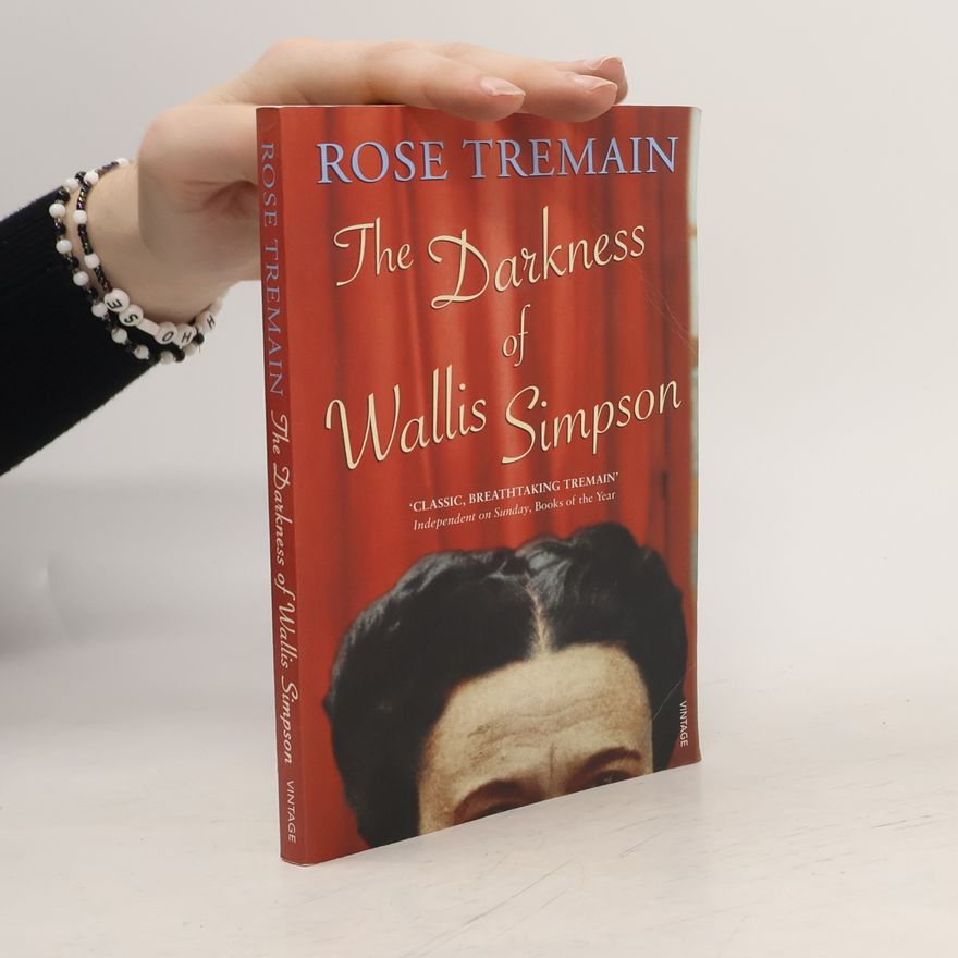 Rose Trave The Darkness of Wallis Simpson