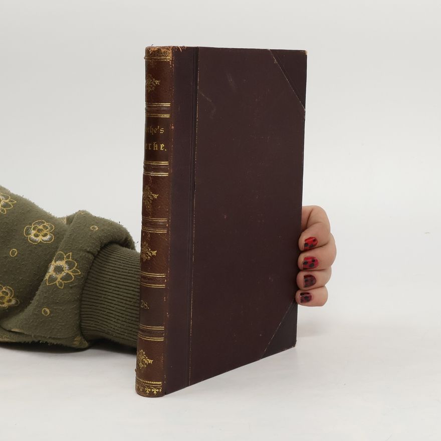 Johann Wolfgang von Goethe Goethes Werke. Band 28