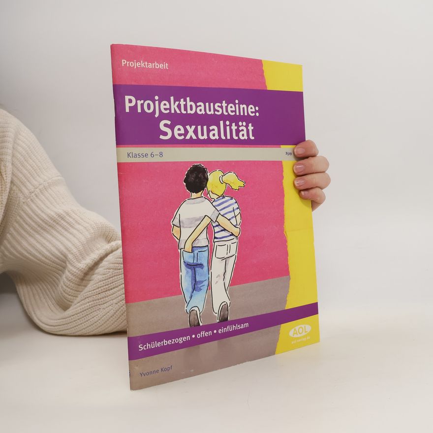 Yvonne Kopf Projektbausteine: Sexualität