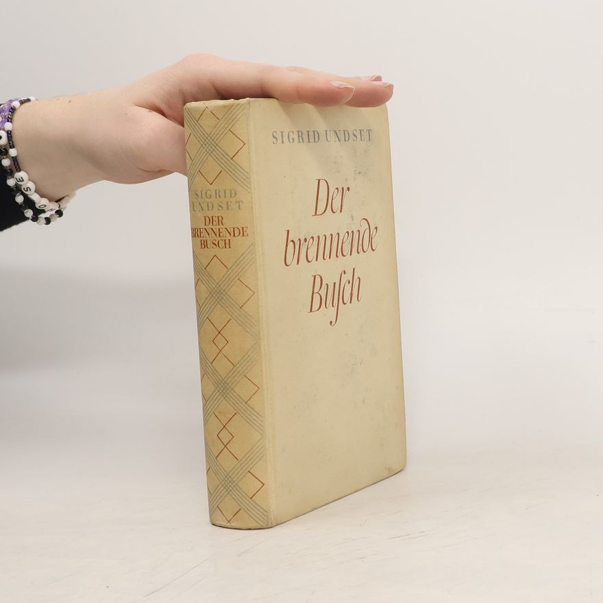 Sigrid Undset Der brennende Busch