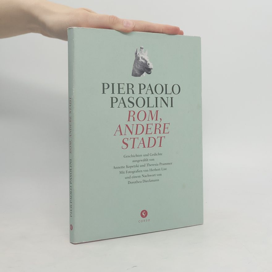 Pier Paolo Pasolini Rom, andere Stadt