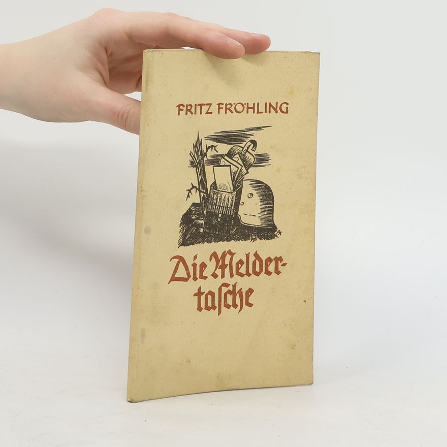 Fritz Fröhling Die Meldertasche