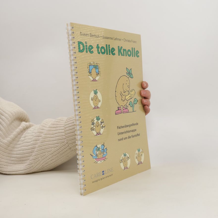 Susan Bertsch Die tolle Knolle