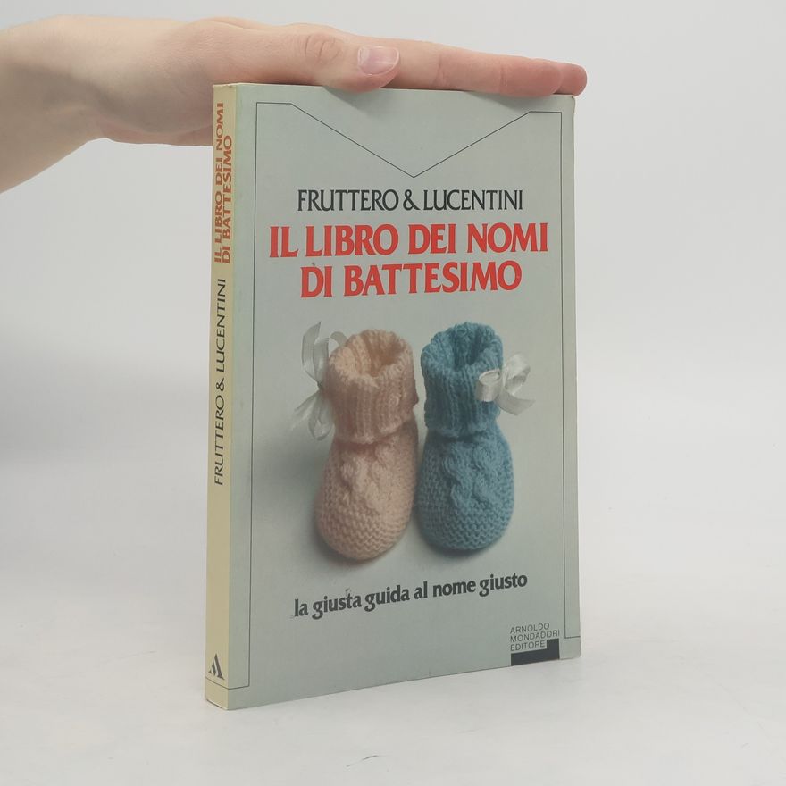 Carlo Fruttero Il libro dei nomi di battesimo