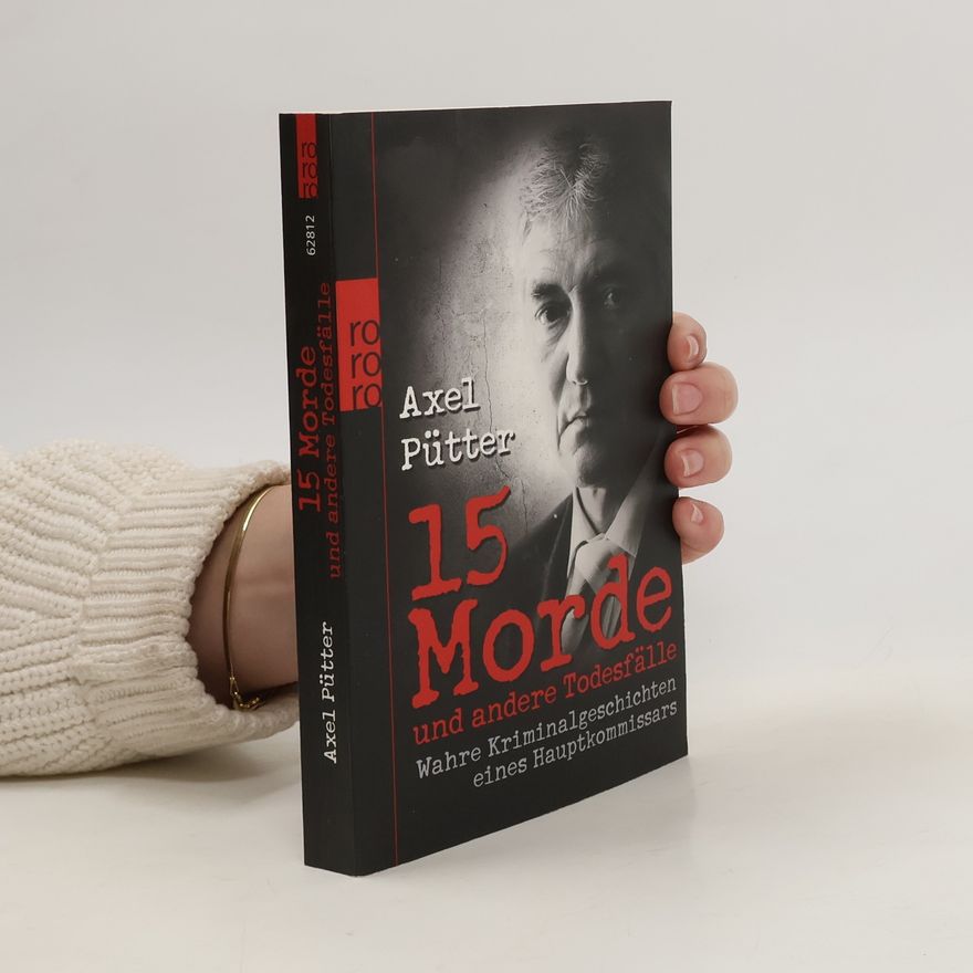 Axel Pütter 15 Morde und andere Todesfälle