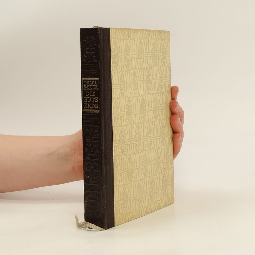 Pearl S. Buck Die gute Erde