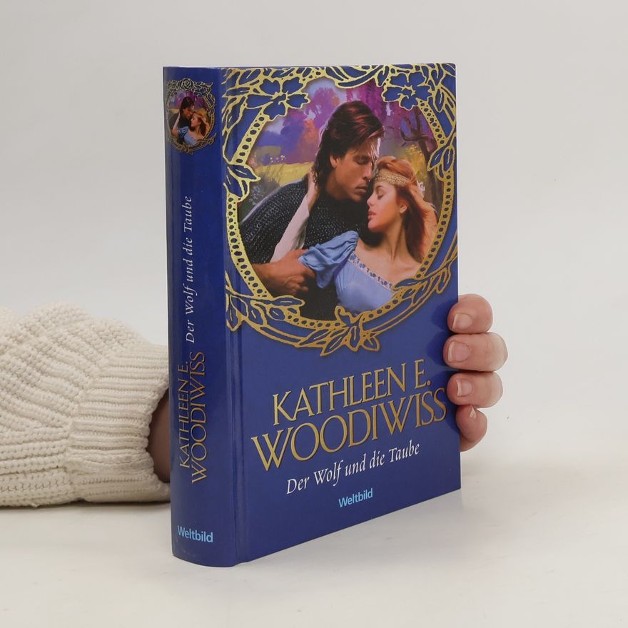 Kathleen E. Woodiwiss Der Wolf und die Taube
