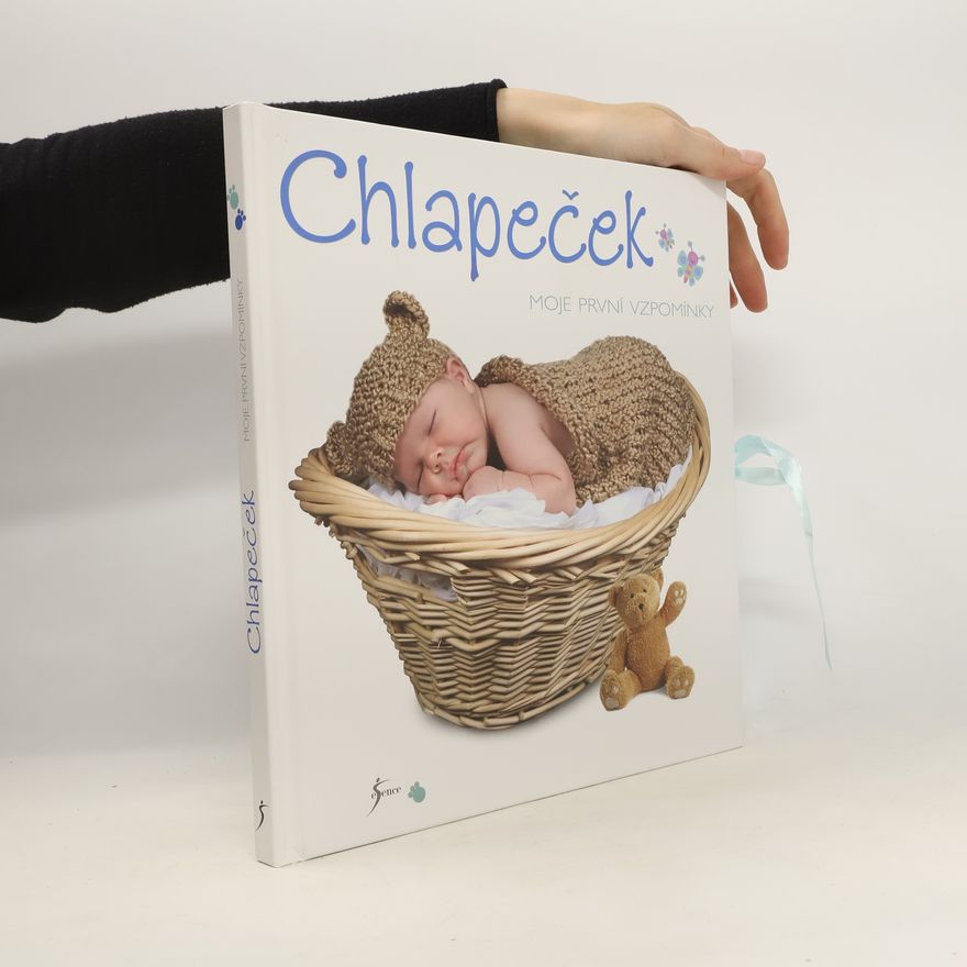 Kolektiv autorů Chlapeček. Moje první vzpomínky