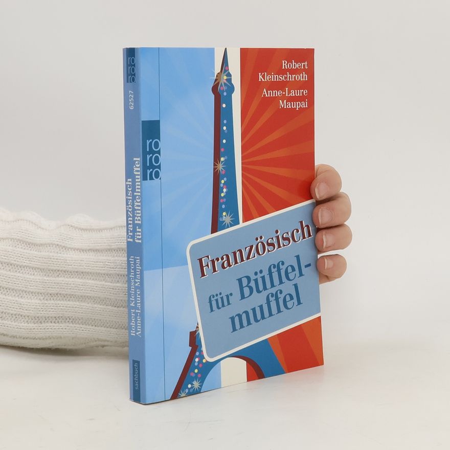 Robert Kleinschroth Französisch für Büffelmuffel