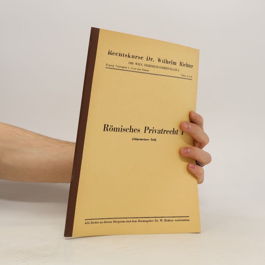 Wilhelm Richter Römisches Privatrecht 1