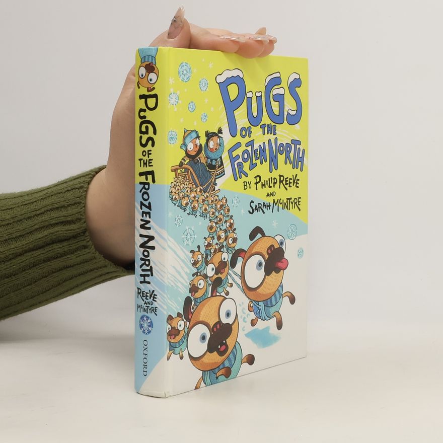 Philip Reeve Pugs of the Frozen North