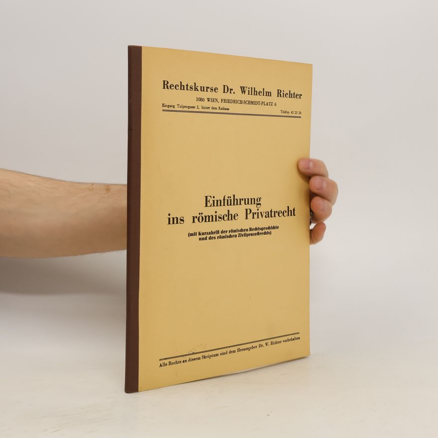 Wilhelm Richter Einführung ins römische Privatrecht