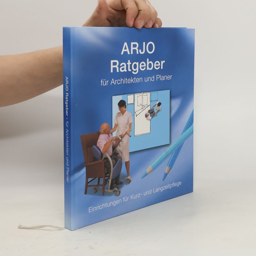 Various authors ARJO Ratgeber für Architekten und Planer
