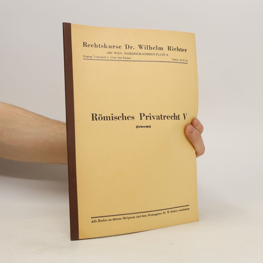 Wilhelm Richter Römisches Privatrecht V