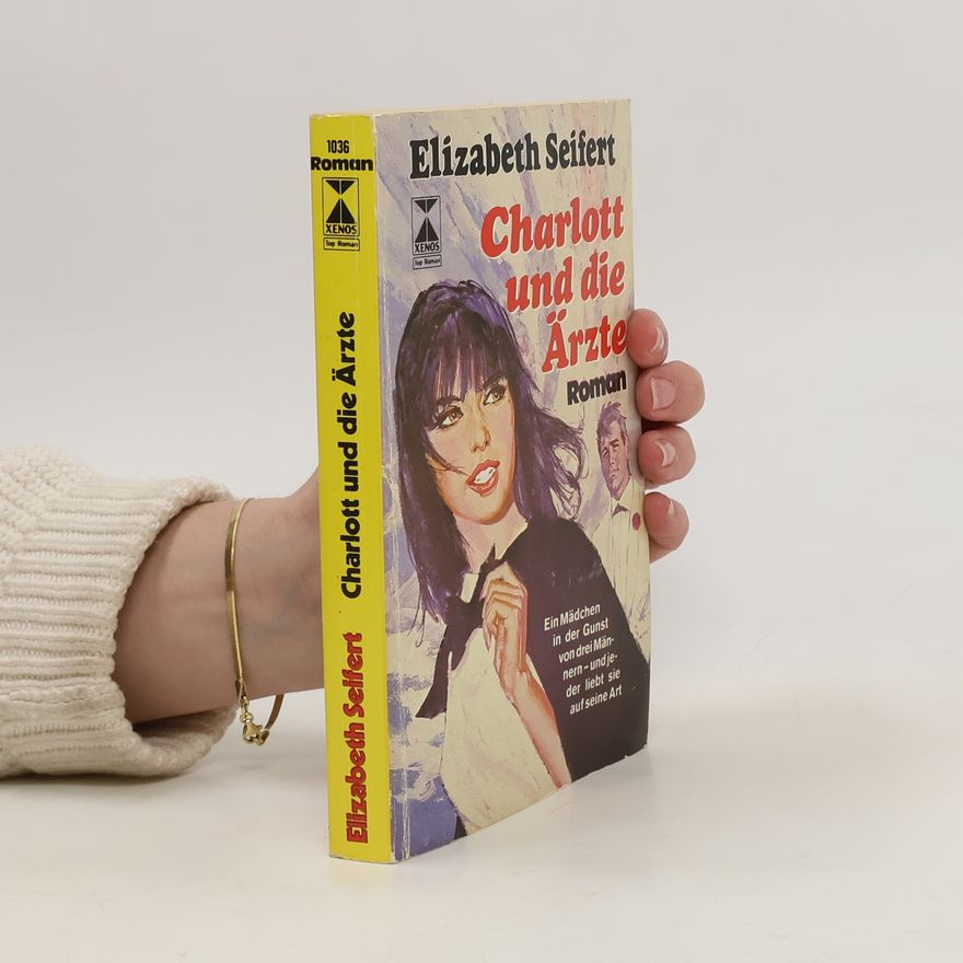 Elizabeth Seifert Charlott und die Ärzte