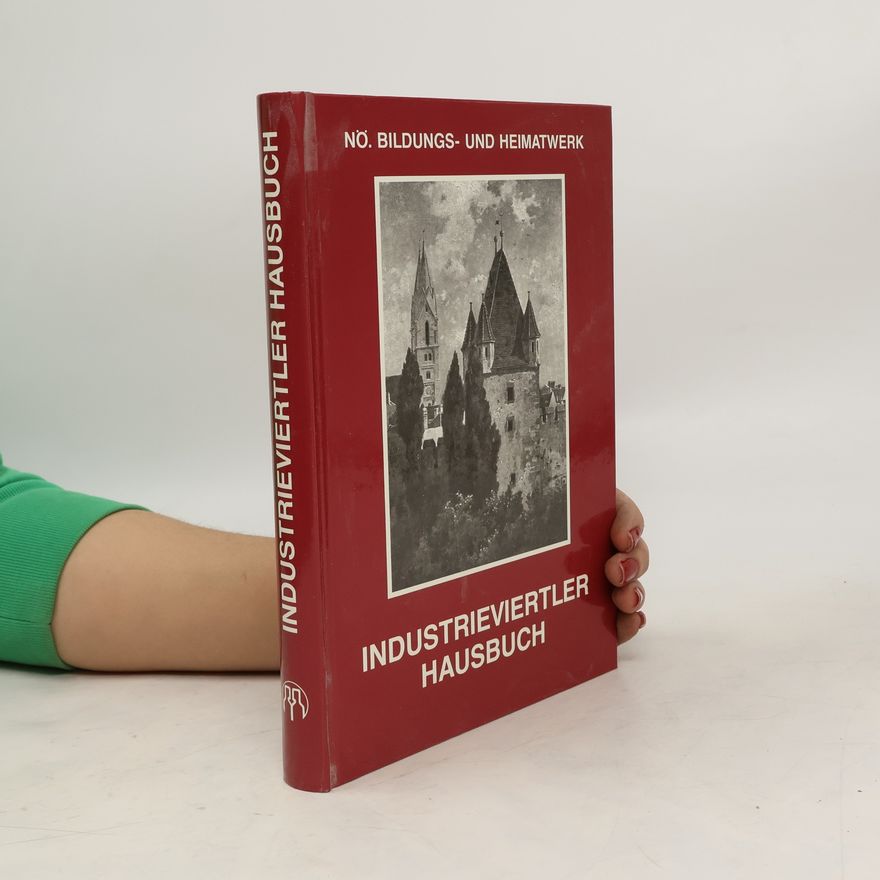 Johann Hagenauer Industrieviertler Hausbuch