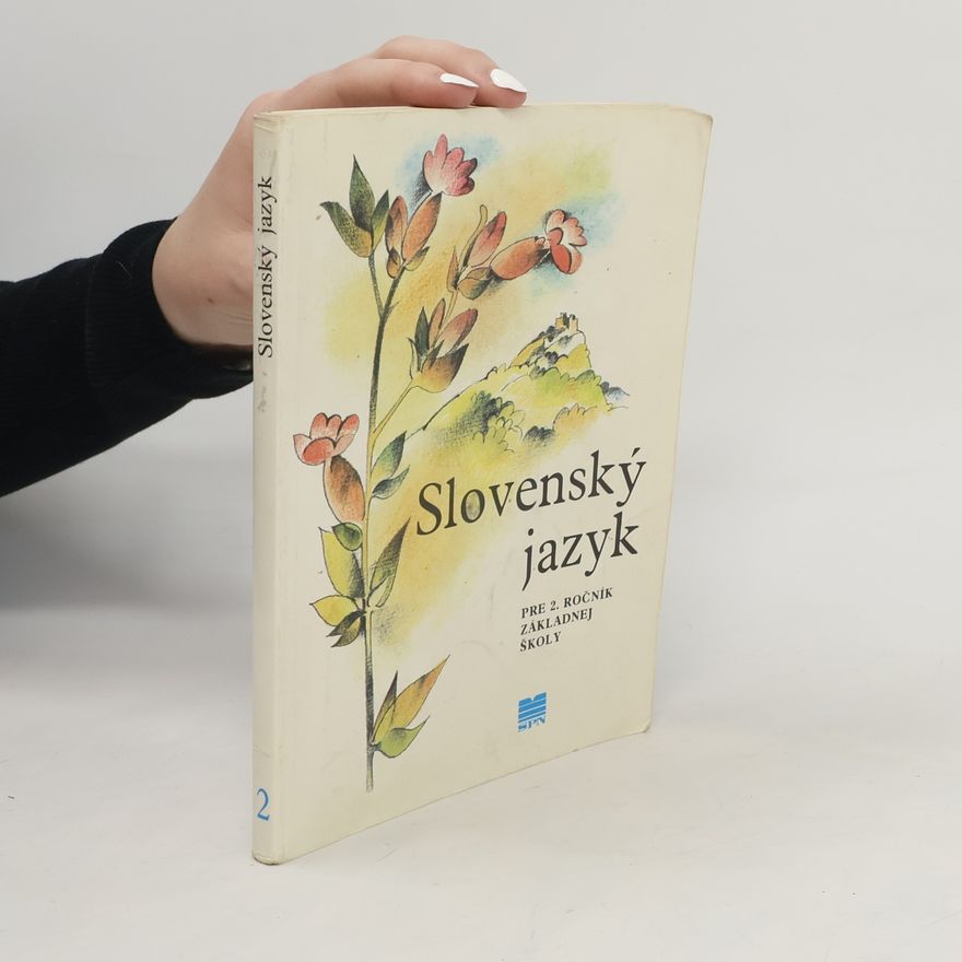 Adriana Ballová Slovenský jazyk pre 2. ročník základnej školy