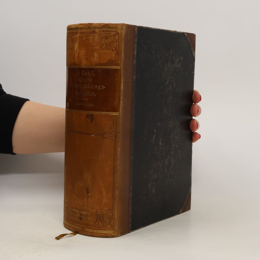 Hermann Sahli Lehrbuch Der Klinischen Untersuchungs-Methoden