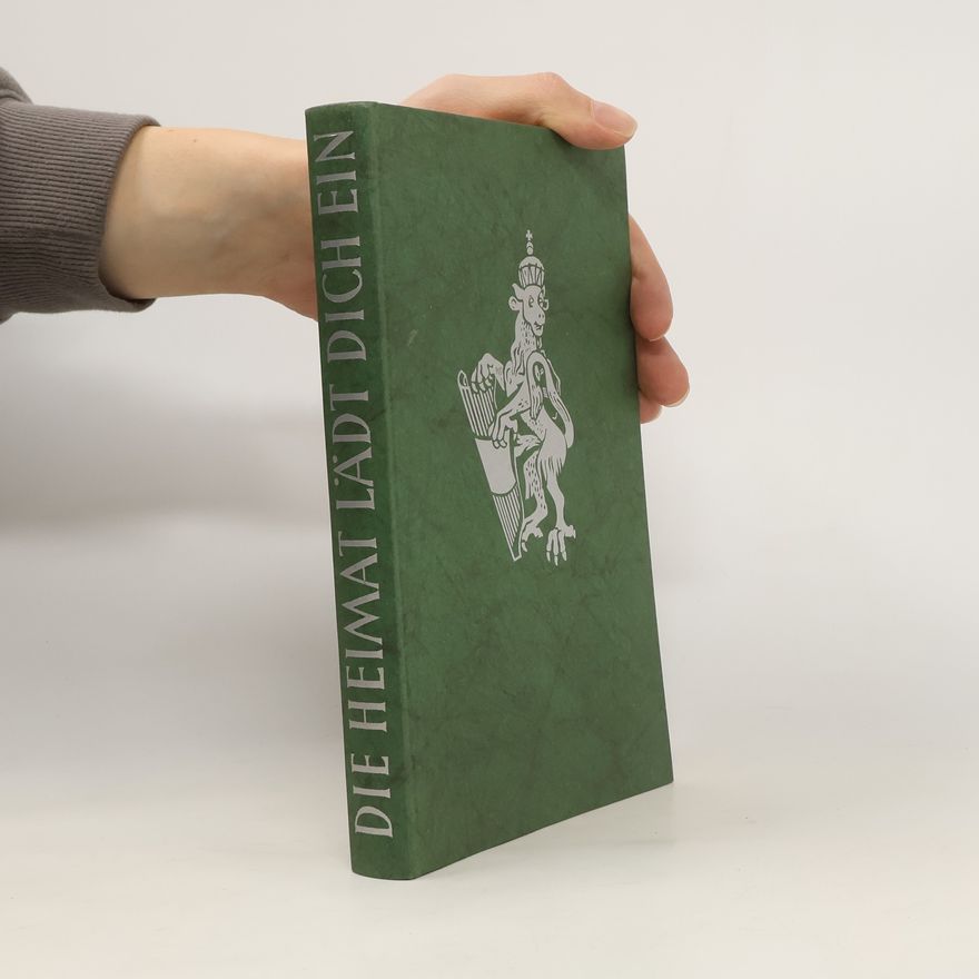 Various authors Die Heimat lädt dich ein